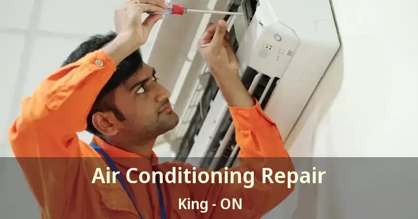 Air Conditioning Repair King - ON