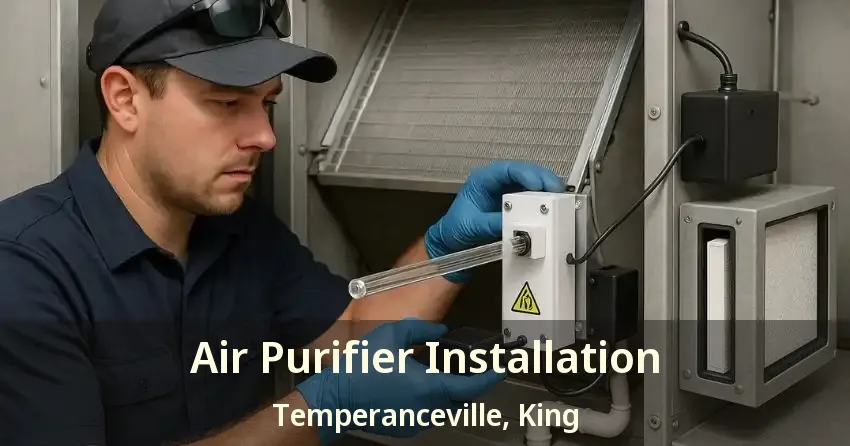 Air Purifier Installation Temperanceville, King - ON