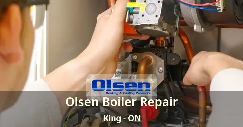 Olsen Boiler Repair King - ON