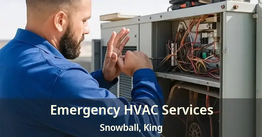 Emergency HVAC Services Snowball, King - ON
