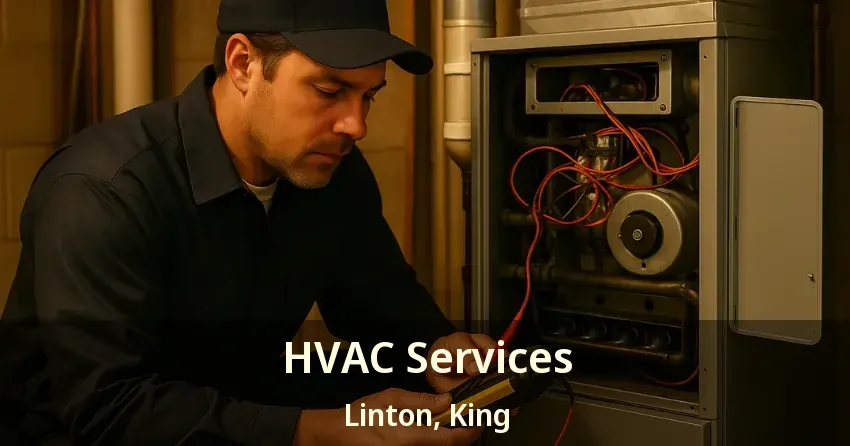 HVAC Services Linton, King - ON