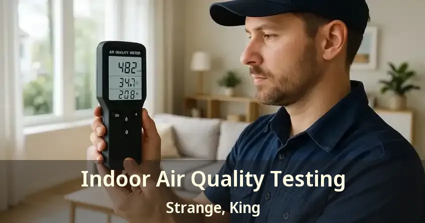 Indoor Air Quality Testing Strange, King - ON