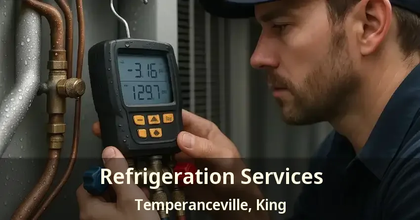 Refrigeration Services Temperanceville, King - ON