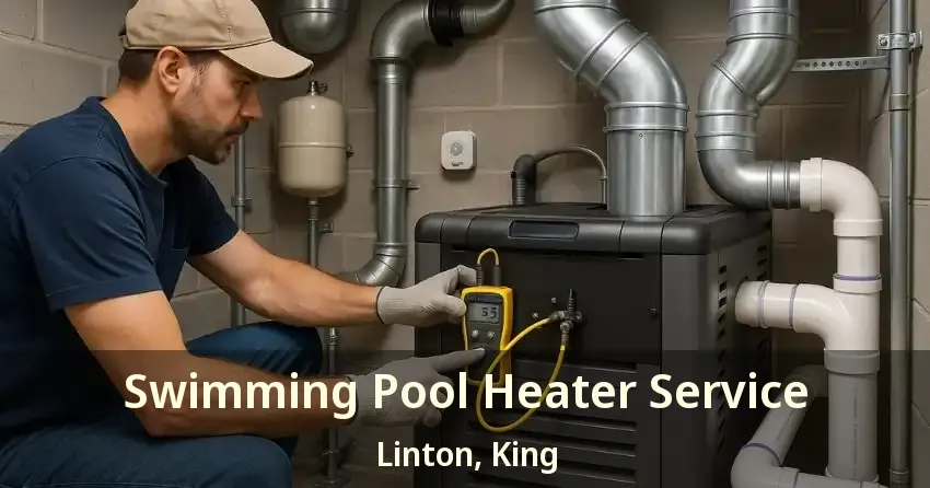 Swimming Pool Heater Service Linton, King - ON